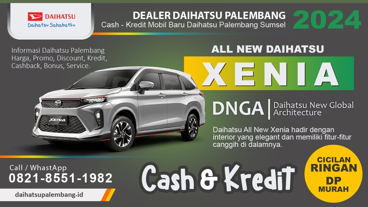 DAFTAR HARGA DAIHATSU XENIA PALEMBANG 2024